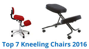 Check spelling or type a new query. 7 Best Kneeling Chairs 2016 Youtube