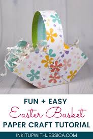 Make Easter Baskets Ink It Up With Jessica Card Making Ideas Stamping Techniques In 2020 Easter Baskets To Make Easter Cards Handmade Easter Paper Crafts