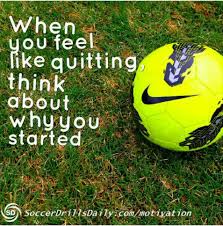 Never Give Up Soccer Motivation Soccer Quotes Inspirational Soccer Quotes