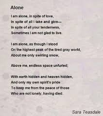 Alone Poem By Sara Teasdale Poem Hunter Langston Hughes Poems Sara Teasdale Poems