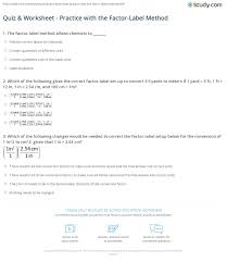 Quiz Worksheet Practice With The Factor Label Method Study Com