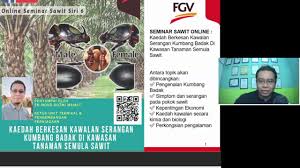 Maybe you would like to learn more about one of these? Seminar Online Siri 6 Fgv Agri Services Sdn Bhd