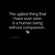 Practice More Compassion Inspirational Quotes Words Quotes