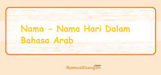 Menerima tempahan nama di dalam tulisan jawi. Nama Nama Hari Dalam Bahasa Arab