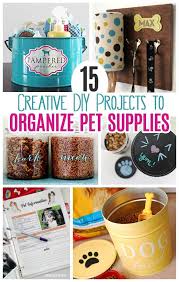 15 Creative Diy Projects To Organize Pet Supplies Pet Food Container Pet Supplies Organization Food Animals