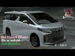 From cars to skins to tools to script mods and more. Mod Mobil Alphard Terbaru Dff Only Gta Sa Android Youtube
