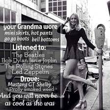 I was there last year. You Ll Never Be As Cool As Grandma Boomerhumour