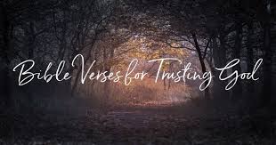 Had entered in to kill. Top 20 Bible Verses For Trusting God When You Need Answers