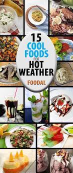 Quick and easy hot snacks recipes 1,062,265. The Best Cool Foods For Hot Weather Foodal