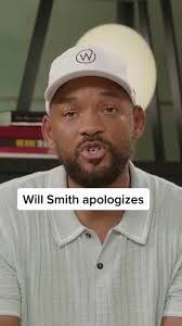 “‘I’m sorry’ isn't really sufficient.” -Will Smith