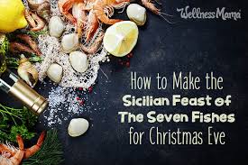 #christmasmenu #christmasdinner #holidayfoods #christmasmenuideas #holidayrecipes #bhg. Sicilian Feast Of The Seven Fishes For Christmas Eve Wellness Mama