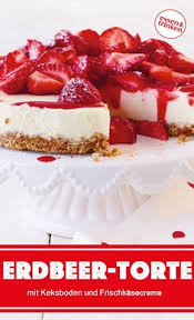 Erdbeer Frischkase Torte Rezept Kuchen Ohne Backen Kuchen Und Torten Kuchen Rezepte Einfach