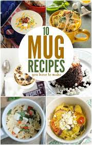 10 Mug Recipes For When You Need A Quick Lunch Or Dessert Mug Recipes Easy Microwave Recipes Microwave Recipes Dinner