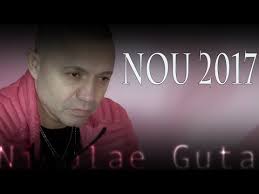 Potcoava de aur 2019 muzica populara. Download Nicolae Guta Fir Ar Mama Ei De Viata Nou 2017 Mp3