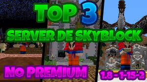 Are there any premium premium servers in minecraft? Top 3 Servers De Skyblock 1 8 1 16 4 No Premium 2020 Los Mejores Servers De Skyblocks Sin Lag Youtube