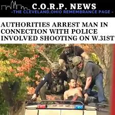 CLEVELAND— US Marshalls and CPD have a male in custody wanted in connection  with an officer involved shooting. The area of W131st and Berea Road was  closed off. #clevelandremembrancepage