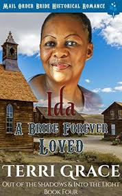 Ida: A Bride Forever Loved by Terri Grace