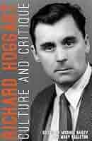 Richard Hoggart: Culture and Critique See more