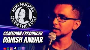 Over the Edge with Danish Anwar