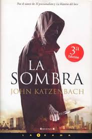 Así comienza el anónimo que recibe fredrerick starks, psicoanalista con una larga experiencia y una tranquila vida cotidiana. La Sombra John Katzenbach Pdf Lectura Profunda