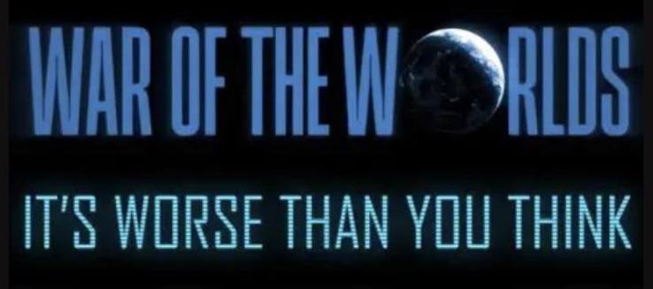 In War Of The Worlds (2025) the movie's tagline is it's worse than you think,  this is a reference to the marketing department warning people to not watch  the movie : r/shittymoviedetails