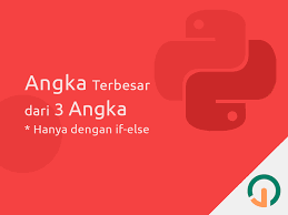 Maybe you would like to learn more about one of these? Python Angka Terbesar Dari 3 Angka Jago Ngoding