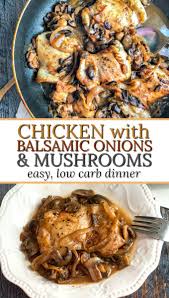 Easy Low Carb Chicken Dinner With Balsamic Onions Mushrooms Low Carb Dinner Chicken Low Carb Chicken Healthy Chicken Recipes