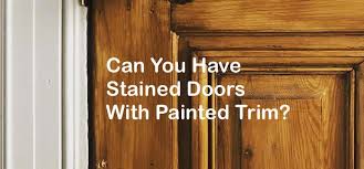 The old trim is easy to pull off with a pry bar. Can You Have Stained Doors With Painted Trim
