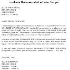 If so, then it can be really challenging for you. Academic Recommendation Letter 20 Sample Letters Templates