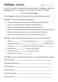 This is a great set of worksheets to practice identifying and using fronted adverbials, helping children get to grips with this important grammar feature. Adverbs Worksheet Challenge Year 3 Teaching Resources