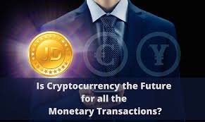 Do you doubt that cryptocurrency is the future? Is Cryptocurrency The Future For All Monetary Transactions By Jd Coin The Capital Medium