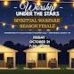 Worship Under the Stars - Season Finale event image