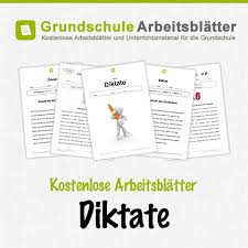 Die texte für die 3. Diktate Kostenlose Arbeitsblatter