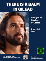 There Is A Balm In Gilead
