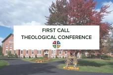 First Call Theological Conference