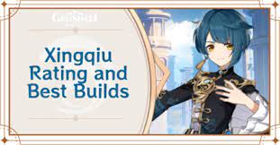 Xingqiu Rating And Best Builds Genshin Impact Game8