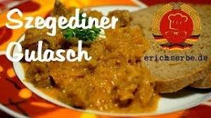 Ostdeutscher Szegediner Gulasch Nach Ddr Rezept Ddr Rezepte Rezepte Ddr Essen