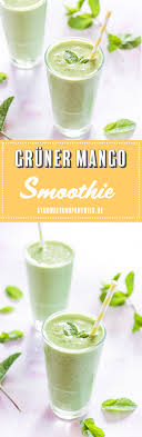 Veganer Gruner Mango Smoothie Mit Minze Mango Smoothie Smoothie Mit Mango Smoothie