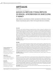 Brasil participó por primera vez en los juegos olímpicos en 1920, y ha enviado a los atletas para competir en todos los juegos olímpicos de verano, desde entonces, a excepción de los juegos de 1928. Pdf Juegos Olimpicos Y Paralimpicos En Brasil Aprendiendo De Barcelona Y Sidney