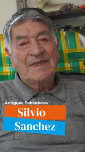 Silvio Sanchez, Tiene 85 años es nacido y criado en la ciudad, hoy disfruta  de una familia numerosa y de la cosecha de años de trabajo como comerciante  desde muy chico, nos cuenta su paso por el invap ...