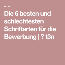 Bewerbung Die 6 Besten Und Schlechtesten Schriftarten Bewerbung Bewerbungstipps Schrift