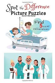This theme is all about doctors, nurses, and hospitals! Spot The Difference Picture Puzzles Doctor And Nurse Find 5 Differences Vol 35 Children Activities Book For Kids Age 3 8 Boys And Girls Activity Learning J Wass Catherine 9798616598967 Amazon Com Books