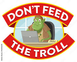 Image result for don't feed the troll