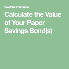Calculate The Value Of Your Paper Savings Bond S Savings Bonds Bond Savings