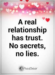 A Real Relationship Has Trust No Secrets No Lies Powerofpositivity Positivewords Positivethinkin Real Relationships Relationship Quotes Connection Quotes