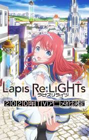 Browse for the latest anime tv series on animetv. Klab Kadokawa S Magic Idol Anime Lapis Re Lights Reveals 2020 Tv Premiere News Anime News Network