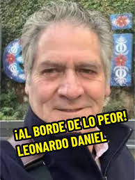 Leonardo Daniel: Al Borde de la Muerte por Covid-19