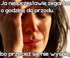 A teraz czas na porcję uśmiechu. Zmiana Czasu Smieszne Obrazki Smieszne Zmiana Czasu Xdpedia