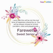 Farewell Sweet Senior Best Farewell Quote For Senior At Office Farewell Quotes Farewell Quotes For Friends Senior Quotes