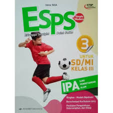 Esps Ipa 3 Untuk Sd Mi Kelas Iii Ktsp Berorientasi K13 Erlangga Buku Sd Shopee Indonesia